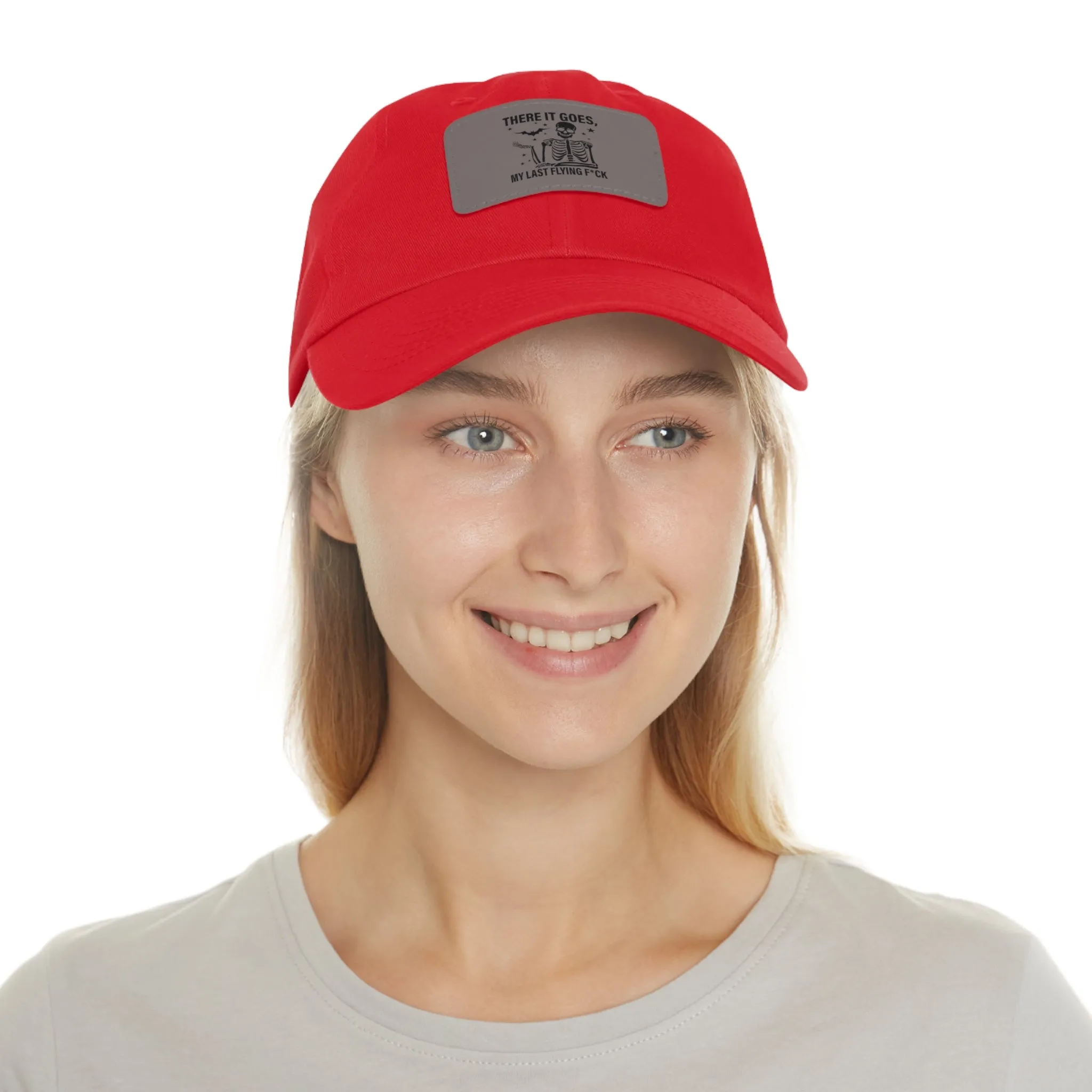 There It Goes My Last Flying Fuck | Dad Hat with Rectangular Leather Patch | Unisex Hat