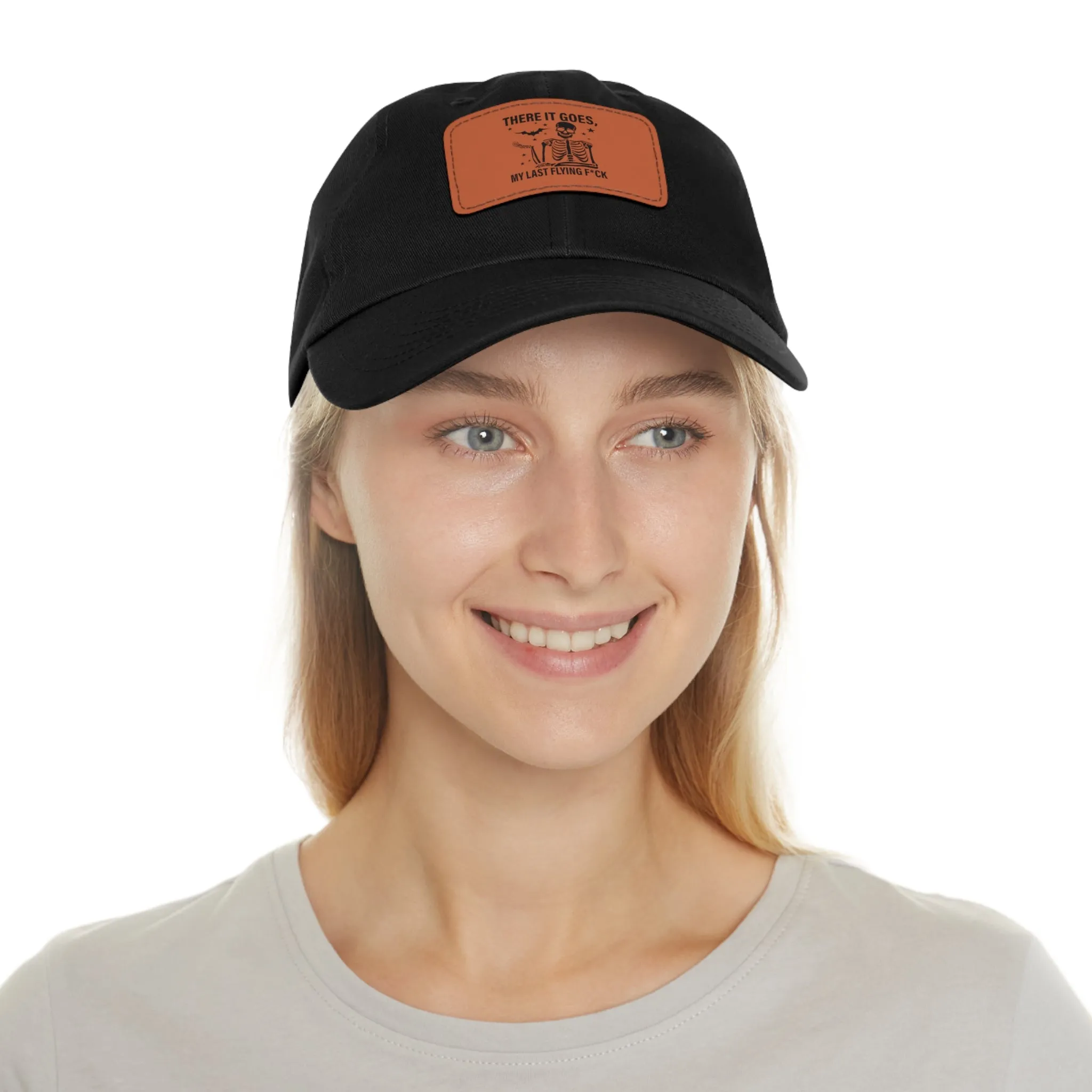 There It Goes My Last Flying Fuck | Dad Hat with Rectangular Leather Patch | Unisex Hat